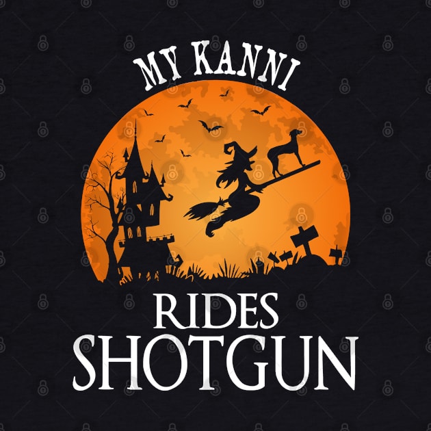Kanni Rides Shotgun Dog Lover Halloween Party Gift by DoFro